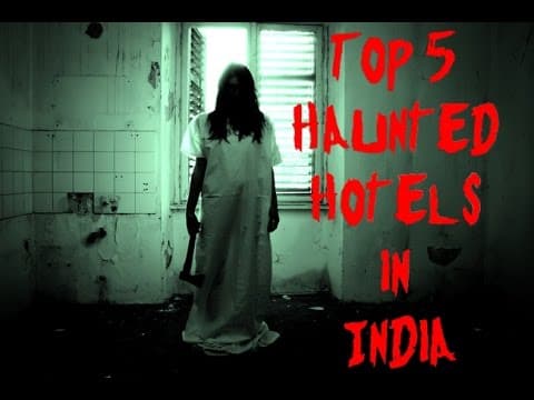 Top 5 extremely scary places in India Top 5 extremely scary places in India