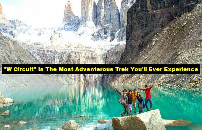 W Circuit: Plan For The Most Adventurous Trek Of Your Life W Circuit: Plan For The Most Adventurous Trek Of Your Life