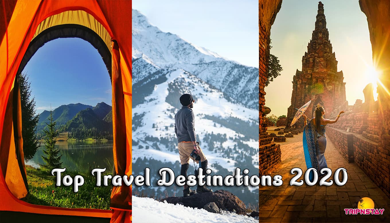 13 Top Travel Destinations for 2020 13 Top Travel Destinations for 2020